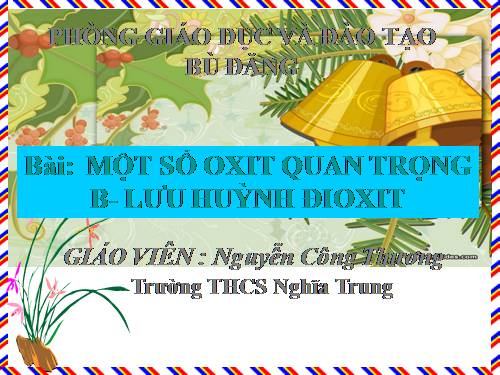 Bài 2. Một số oxit quan trọng