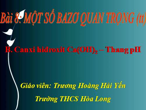 Bài 8. Một số bazơ quan trọng