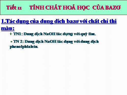 Bài 7. Tính chất hoá học của bazơ