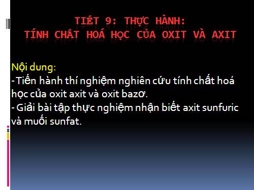 Bài 6. Thực hành: Tính chất hoá học của oxit và axit