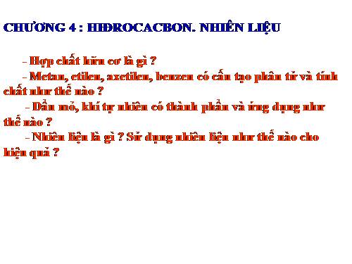 Bài 34. Khái niệm về hợp chất hữu cơ và hoá học hữu cơ