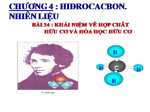 Bài 34. Khái niệm về hợp chất hữu cơ và hoá học hữu cơ