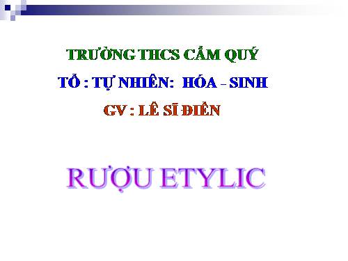 Bài 44. Rượu etylic