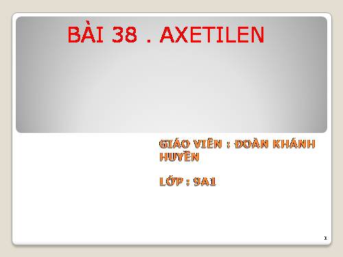 Bài 38. Axetilen