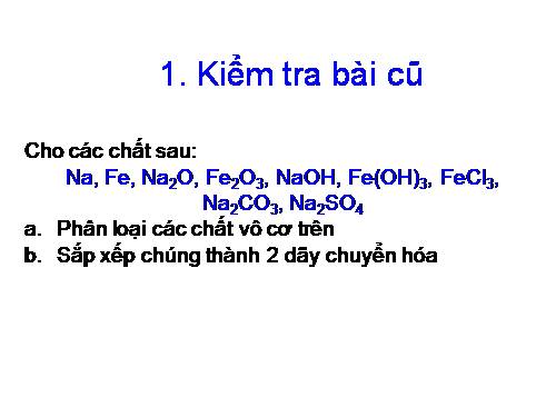 Bài 13. Luyện tập chương 1: Các loại hợp chất vô cơ