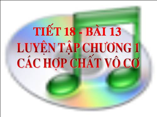 Bài 13. Luyện tập chương 1: Các loại hợp chất vô cơ