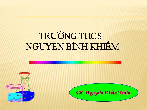 Bài 31. Sơ lược về bảng tuần hoàn các nguyên tố hoá học