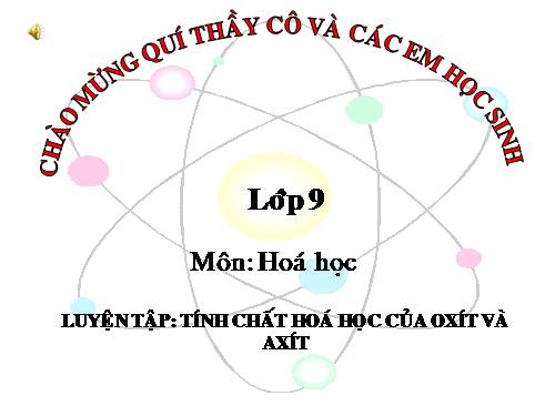 Bài 3. Tính chất hoá học của axit