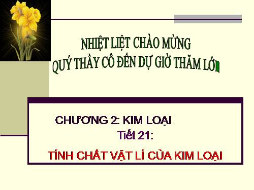 Bài 15. Tính chất vật lí của kim loại