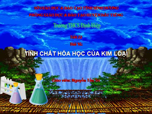 Bài 16. Tính chất hoá học của kim loại