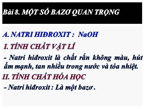 Bài 8. Một số bazơ quan trọng