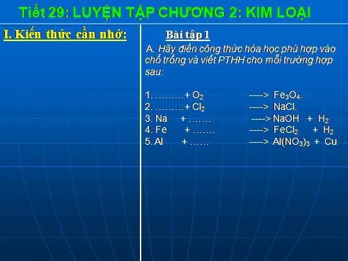 Bài 22. Luyện tập chương 2: Kim loại