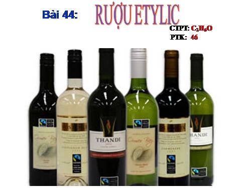 Bài 44. Rượu etylic