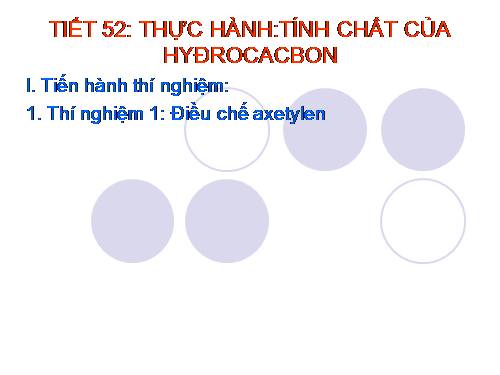 Bài 43. Thực hành: Tính chất của hiđrocacbon