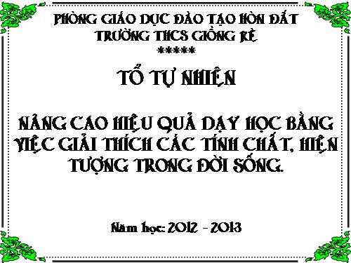 Chuyên đề Hóa - Lý: Nâng cao hiệu quả dạy học bằng việc giải thíc các hiện tượng trong đời sống