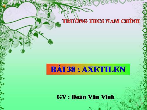 Bài 38. Axetilen