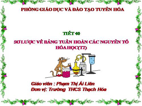 Bài 31. Sơ lược về bảng tuần hoàn các nguyên tố hoá học