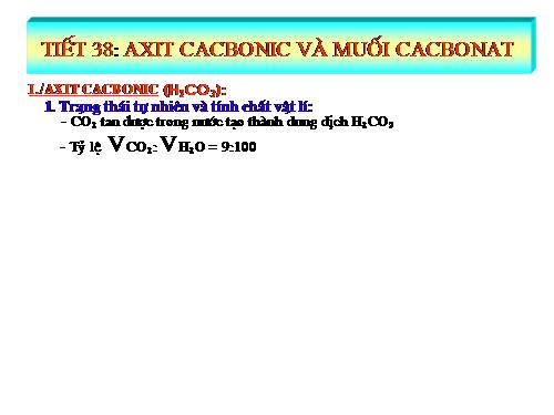 Bài 29. Axit cacbonic và muối cacbonat