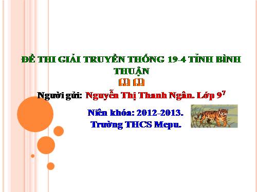 ĐỀ THI GIẢI TRUYỀN THỐNG 19-4 TỈNH BÌNH THUẬN