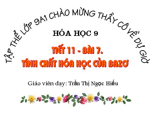 Bài 7. Tính chất hoá học của bazơ