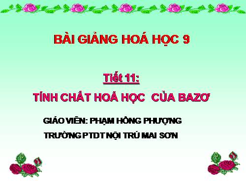 Bài 7. Tính chất hoá học của bazơ