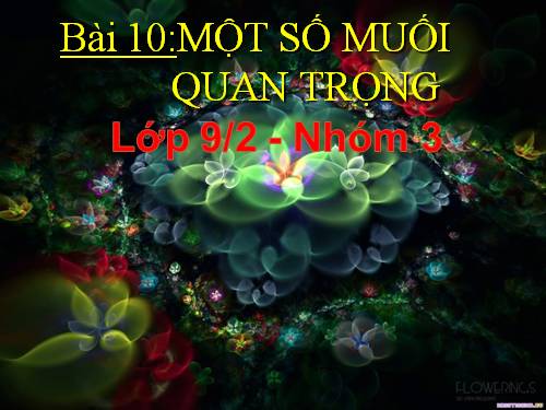 Bài 10. Một số muối quan trọng