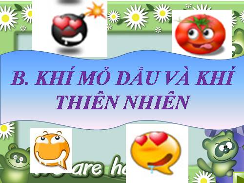 Bài 40. Dầu mỏ và khí thiên nhiên