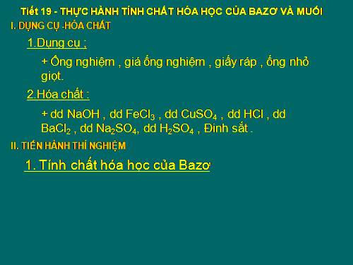 Bài 14. Thực hành: Tính chất hoá học của bazơ và muối