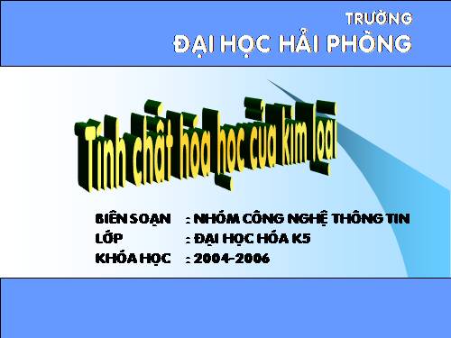 Bài 16. Tính chất hoá học của kim loại