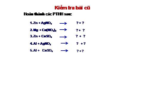 Bài 17. Dãy hoạt động hoá học của kim loại