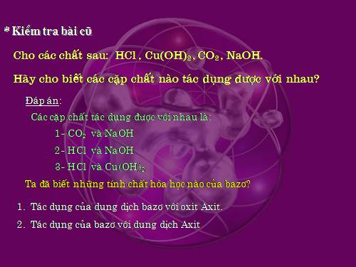 Bài 7. Tính chất hoá học của bazơ