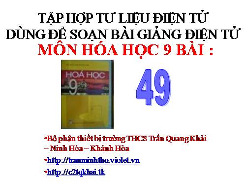 Bài 49. Thực hành: Tính chất của rượu và axit