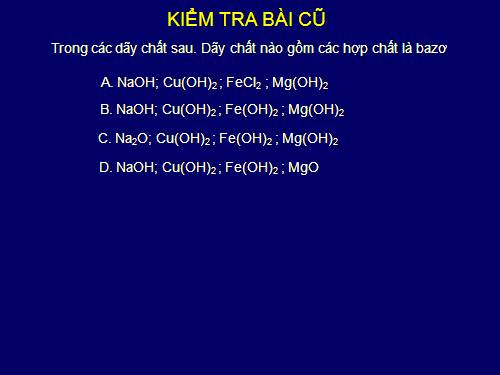 Bài 7. Tính chất hoá học của bazơ