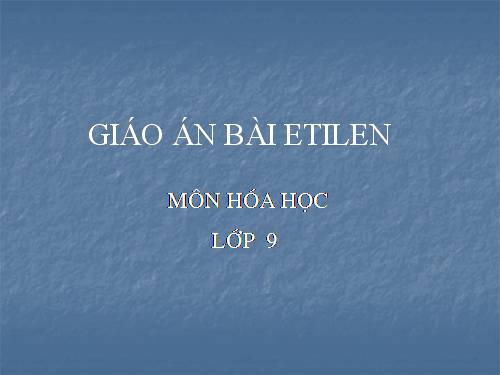 Bài 37. Etilen