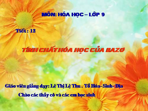 Bài 7. Tính chất hoá học của bazơ