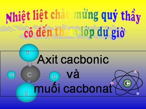 Bài 29. Axit cacbonic và muối cacbonat