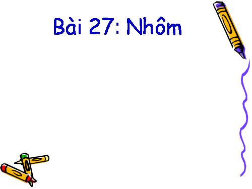 Bài 18. Nhôm