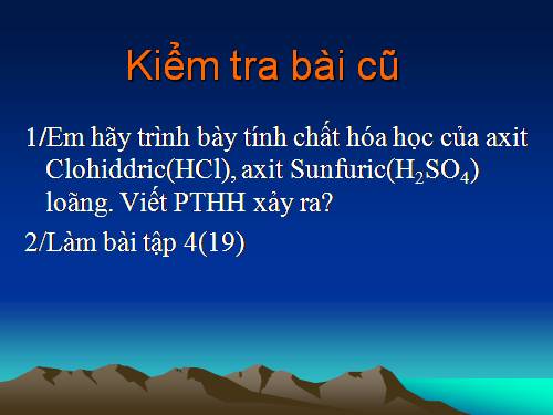 Bài 4. Một số axit quan trọng