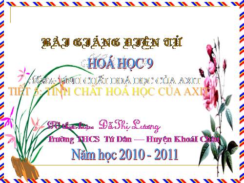 Bài 3. Tính chất hoá học của axit