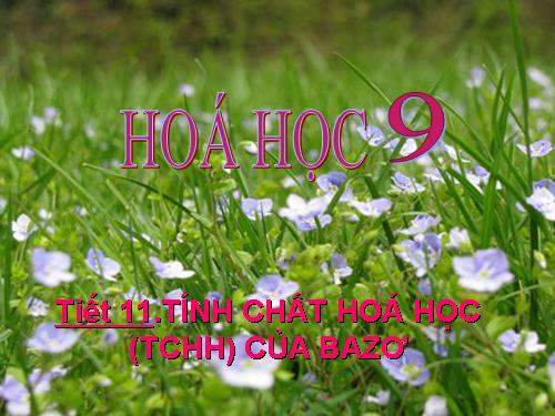 Bài 7. Tính chất hoá học của bazơ