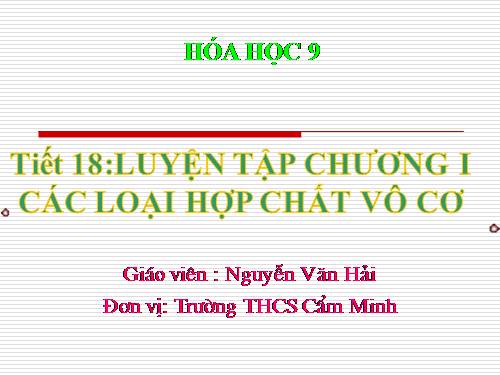 Bài 13. Luyện tập chương 1: Các loại hợp chất vô cơ