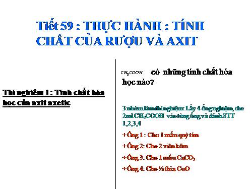 Bài 49. Thực hành: Tính chất của rượu và axit