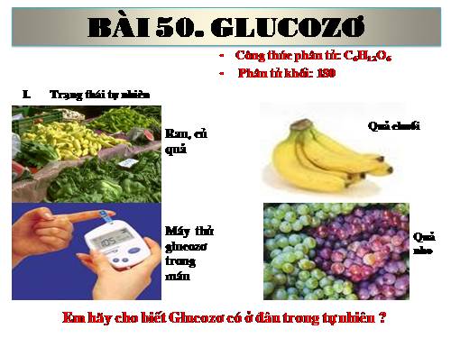 Bài 50. Glucozơ