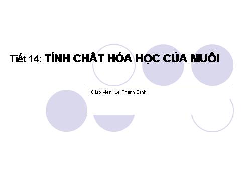 Bài 9. Tính chất hoá học của muối