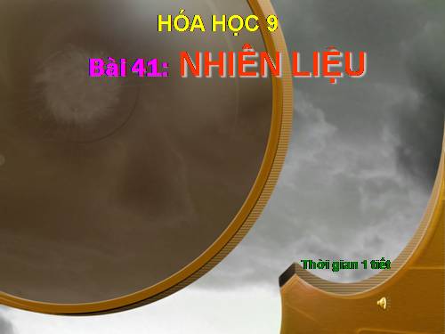 Bài 41. Nhiên liệu