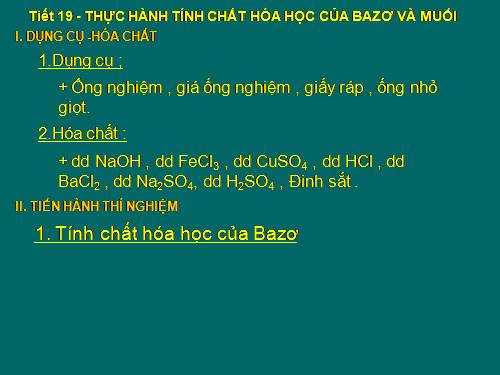 Bài 14. Thực hành: Tính chất hoá học của bazơ và muối