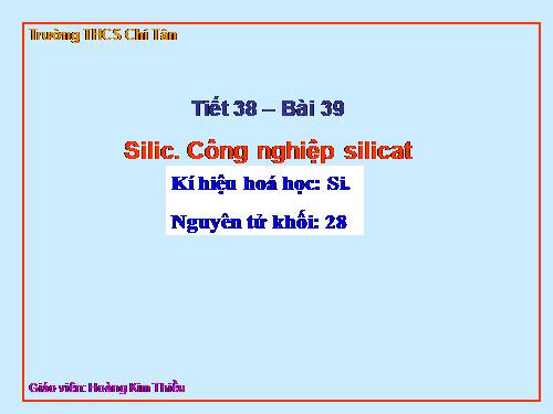 Bài 30. Silic. Công nghiệp silicat.