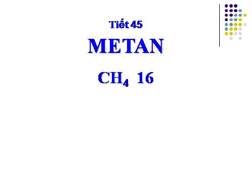 Bài 36. Metan