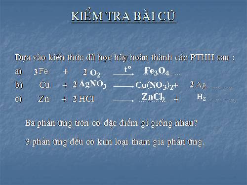 Bài 16. Tính chất hoá học của kim loại