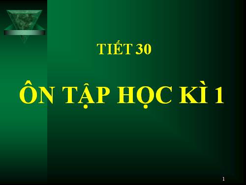 Bài 24. Ôn tập học kì 1